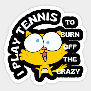 US Open Play Tennis To Burn Off The Crazy Sticker